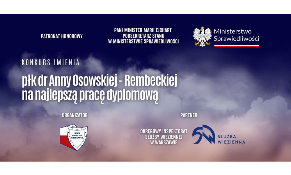 Konkurs na najlepszą pracę dyplomową im. płk dr Anny Osowskiej-Rembeckiej Termin zgłoszeń: 24.09.2025